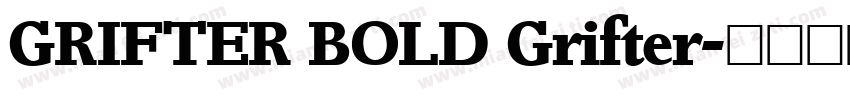 GRIFTER BOLD Grifter字体转换